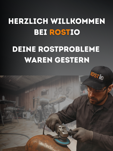 Banner Rostio Herzlich Willkommen bei Rostio Deine Rostprobleme waren gestern